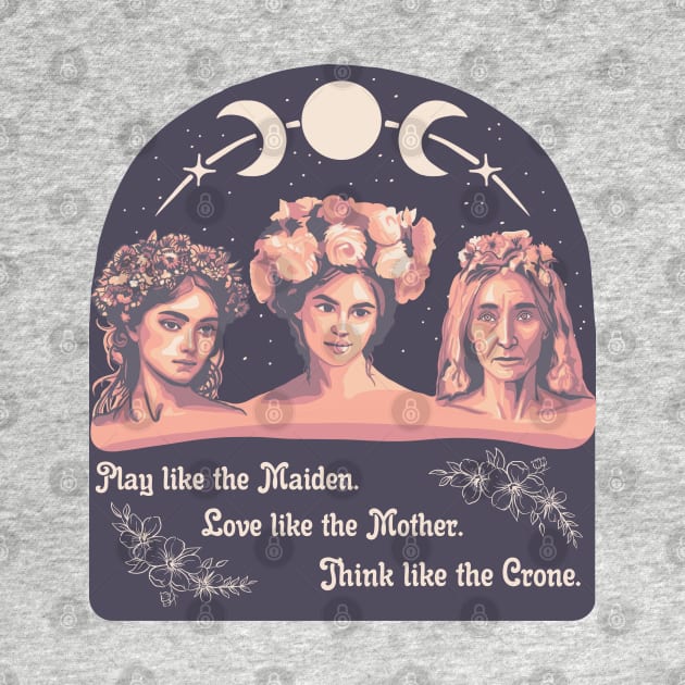 Maiden, Mother, Crone by Slightly Unhinged